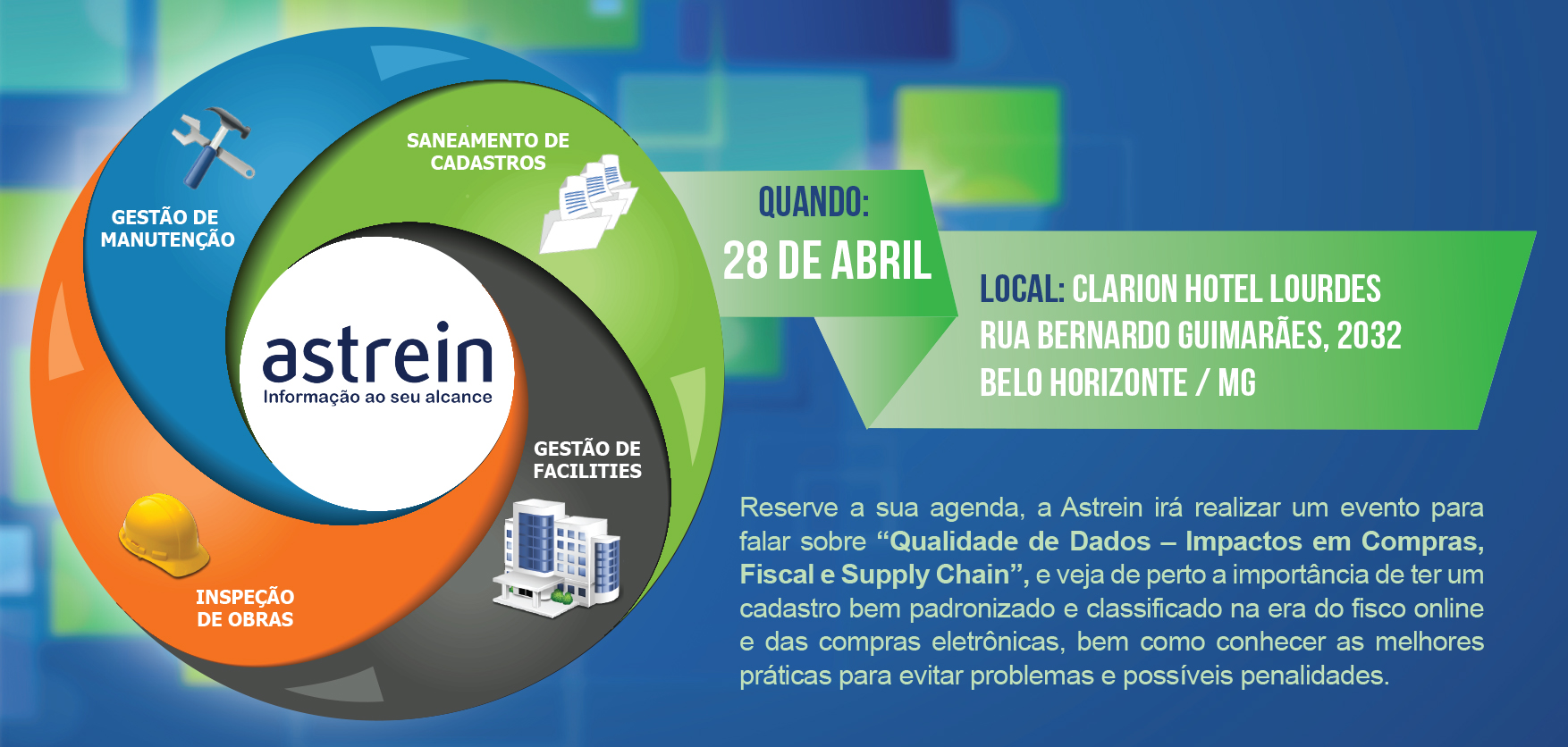 Evento Astrein reunirá principais executivos de Minas Gerais para abordar os “Impactos da Qualidade dos Dados” em sua empresa