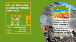 10ª edição do Congresso Brasileiro de Minas a Céu Aberto e Minas Subterrâneas (CBMINA)