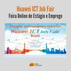 Huawei promove feira online de empregos e estágios na área de Tecnologia da Informação e Comunicação