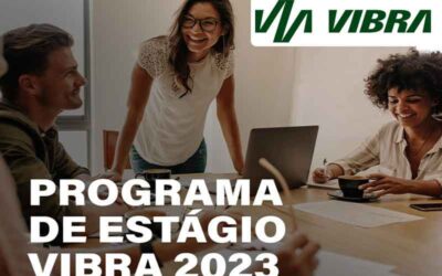 Vibra abre inscrições para Programa de Estágio 2023