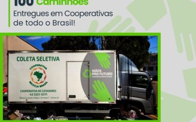 Programa Mãos Pro Futuro alcança a marca de 100 caminhões doados às cooperativas de reciclagem brasileiras