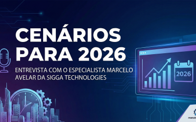Cenários para 2026: Entrevista com o Especialista Marcelo Avelar da Sigga Technologies